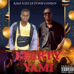 Iparty Yami (feat. Pop London)