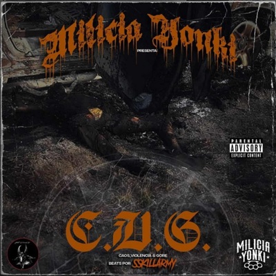 Caos, Violencia y Gore (feat. Milicia Yonki) - EP