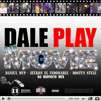 Dale play a la movie (feat. Jeykon El Indomable, Dostyn style & Daniul MVP) - Single