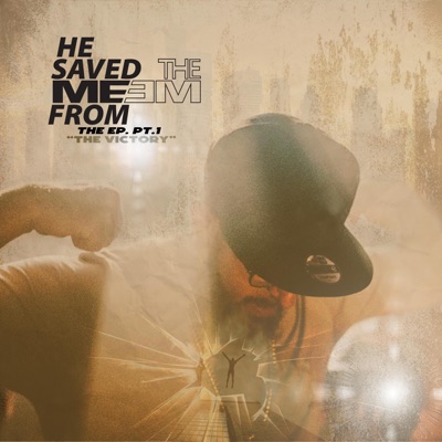 The me He Saved me From EP, Pt. 1 - EP