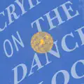 Crying On The Dancefloor