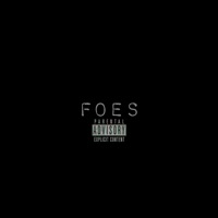 Foes (feat. RealBTrue) - Single - Trap Dough