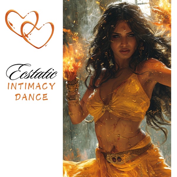 Ecstatic Intimacy Dance
