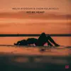 Melih Aydogan & Cagin Kulacoglu - Hit My Heart