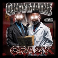 CRAZY (feat. Berrymane) - Single - OkayMaine