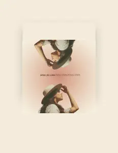 收听 Soul De Luna、观看音乐视频、阅读小传、查看巡演日期等 ！