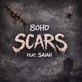 Scars (feat. SAIAH) 80HD