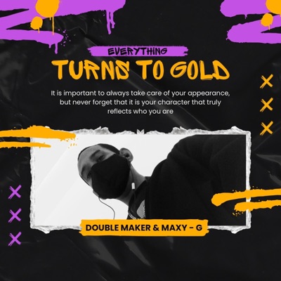 Everything turns to gold (feat. Maxy G) - Single