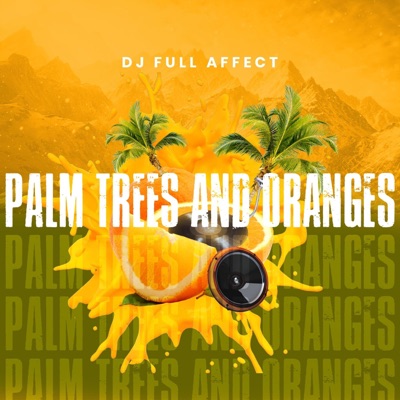 Stay focus while thrown' fits (Palm Trees & Oranges Version) - Single