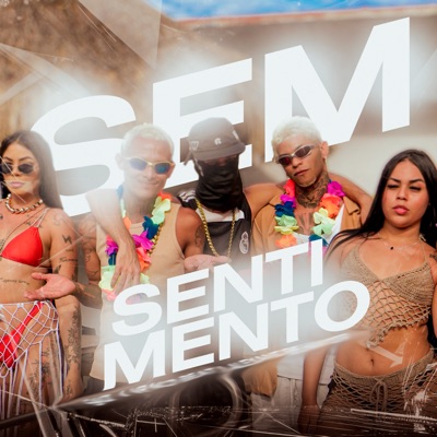 Sem Sentimento - Single