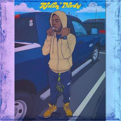 Ridin' Dirty - Single