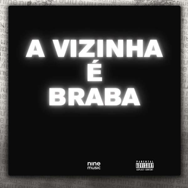 A Vizinha é Braba