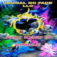 Just Keep It Simple (feat. Jonmadatikk & Fly Nino) - Single - JOHNNY MAC DADDY ICE COLD CAPRI Aka JONMADATIKK