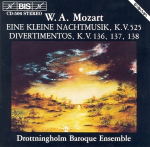 Mozart: Eine Kleine Nachtmusik, K. 525 & Divertimentos, K. 136–138