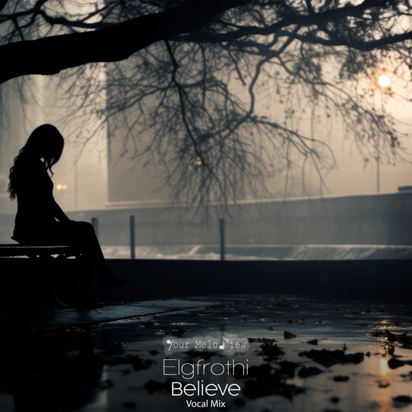Believe (Vocal Mix) - Single