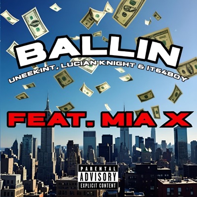Ballin (feat. Mia X) - Single