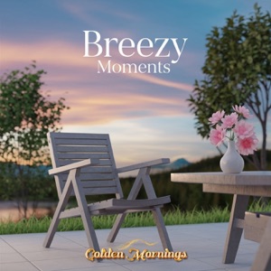 Breezy Moments - EP