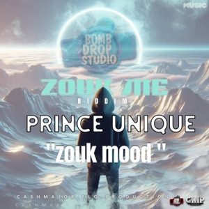 zouk mood (feat. Prince Unique) - Single