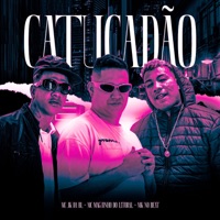 CATUCADÃO - Single - MC JK Da BL, MC Maguinho do Litoral & MK no Beat