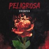 Peligrosa