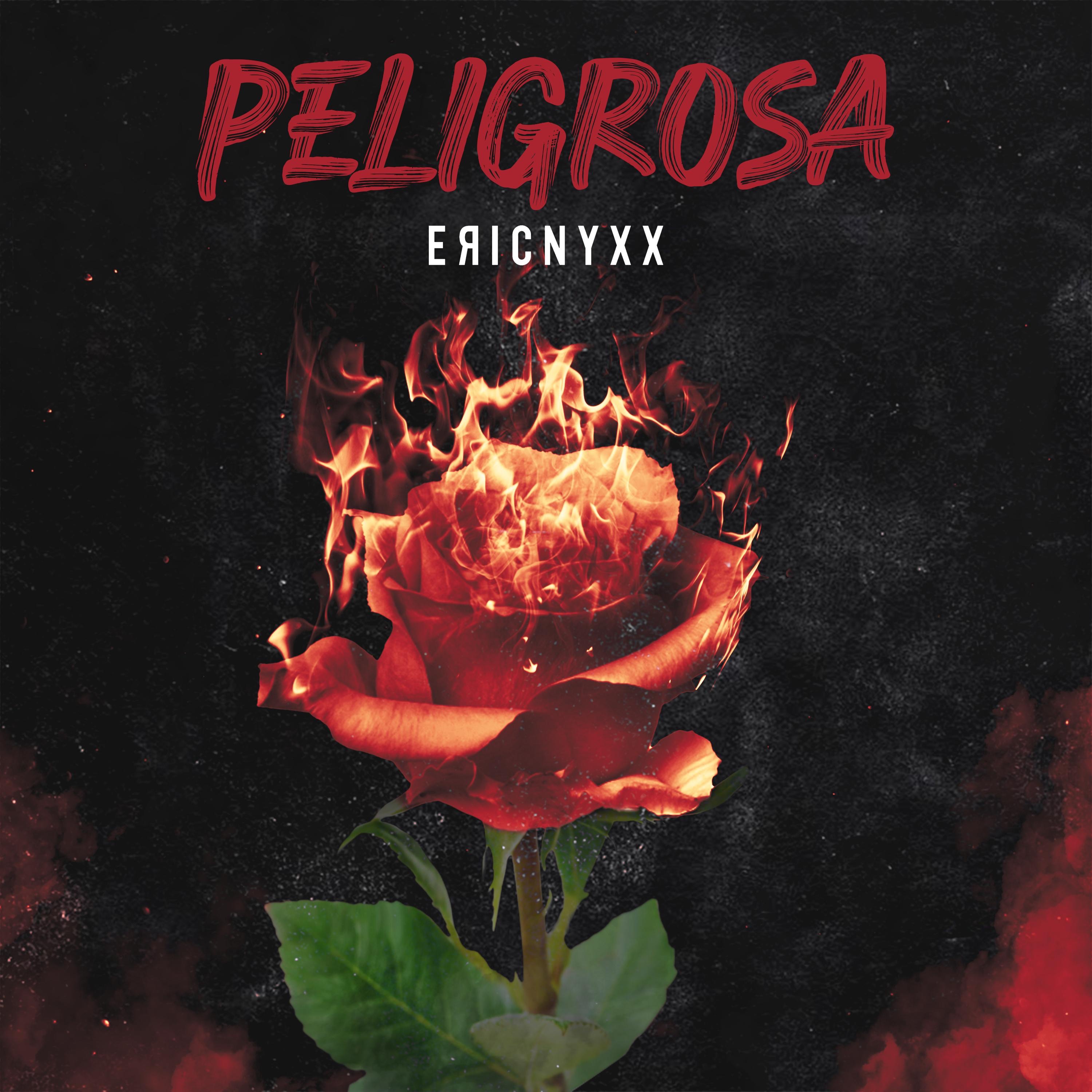 Peligrosa - Eric Nyxx