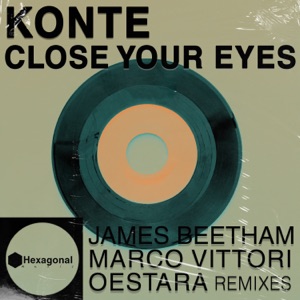 Close Your Eyes (REMIXES) - Single