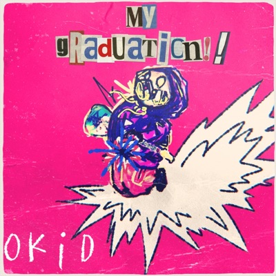 MY GRaDuAtiON‼ - Single