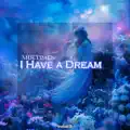 I Have A Dream