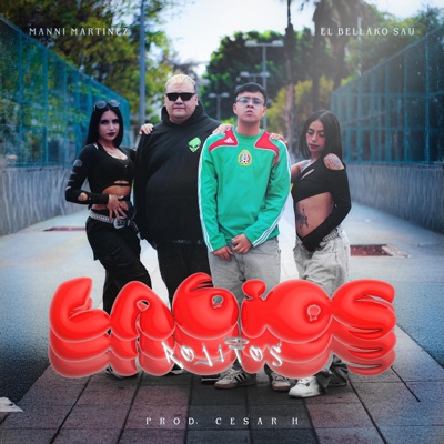 Labios Rojitos (feat. Manni Martinez & Cesar H) - Single