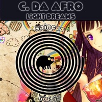 Light Dreams - Single - C. Da Afro