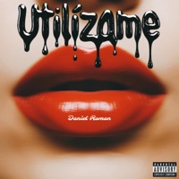 Utilízame - Single - Daniel roman7