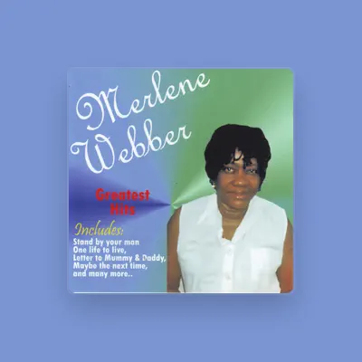 Listen to Merlene Webber, watch music videos, read bio, see tour dates & more!