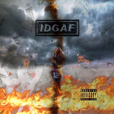 IDGAF - Single
