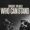 Who Can Stand