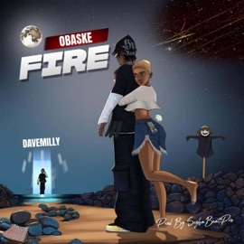 Fire (feat. Davemilly) Obaske