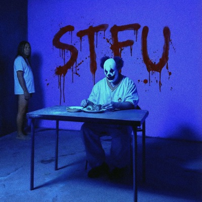 Clown STFU - Single