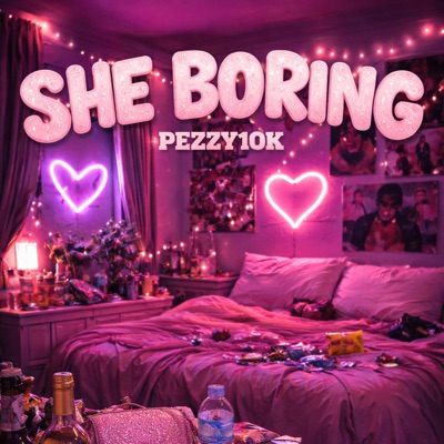 She Boring - Single