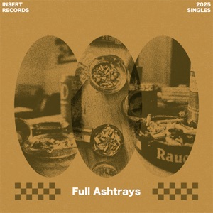 full ashtrays