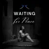 Jürgen Reimann - Waiting For Peace