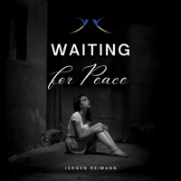 Jürgen Reimann - Waiting For Peace
