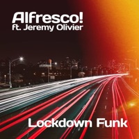 Lockdown Funk (feat. Jeremy Olivier) - Single - Alfresco!