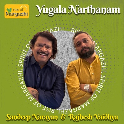 Yugala Narthanam (HH Sri Sri Muralidhara Swamiji Madhurageetham) (feat. Sandeep Narayan & Rajhesh Vaidhya) - Single