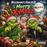 Merry X-MazZ - Single - Mazzikaner & PaulfelZ