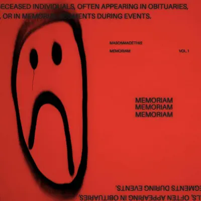 Listen to MEMORIAM - EP by masonmadeit