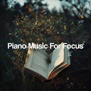 Piano Music for Focus