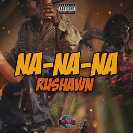 Na-Na-Na Rushawn