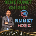 REME RUMET GULGULİ - EP