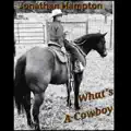 What's a Cowboy