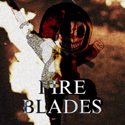 FIRE BLADES (feat. l i s t e n a b l e) - Single