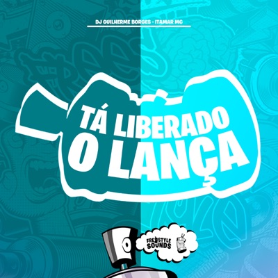 Tá Liberado o Lança - Single